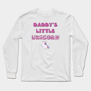 Daddy's Little Unicorn - rainbow and unicorn letters cute pink design Long Sleeve T-Shirt